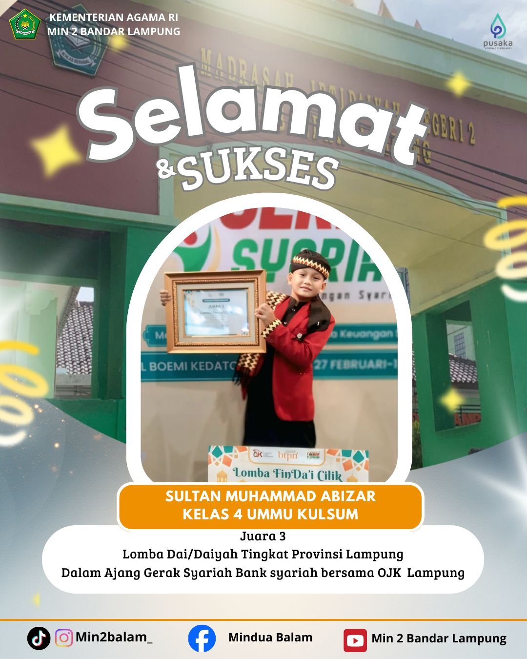 Sultan Muhammad Abizar, Siswa MIN 2 Bandar Lampung, Raih Juara 3 Lomba FinDa’i Cilik Tingkat Provinsi