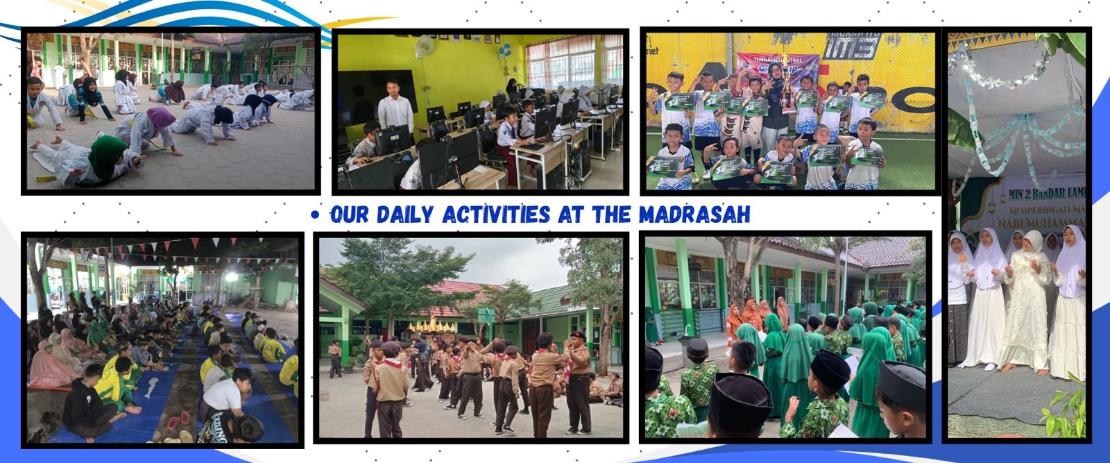 our daily activities at the madrasah